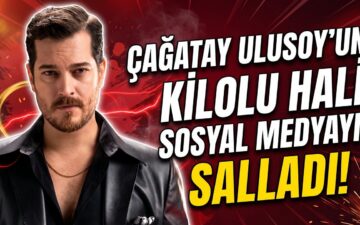 Çağatay Ulusoy kilo